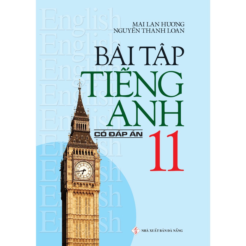 Sách Bài Tập Tiếng Anh 11 (Có Đáp Án) Mai Lan Hương