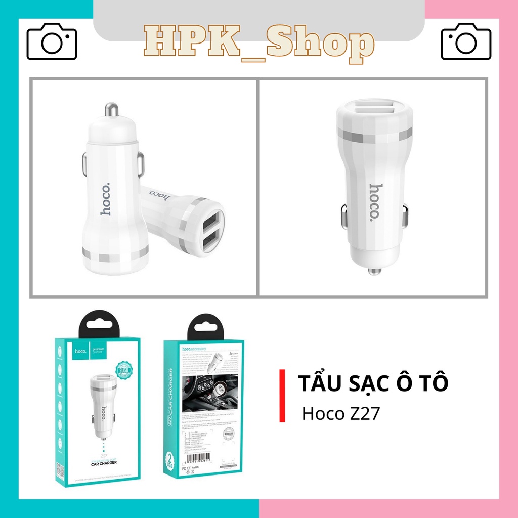 Tẩu Sạc Ô Tô Hoco Z27 2 Cổng 2.4A - Sạc Nhanh Cho Ô Tô