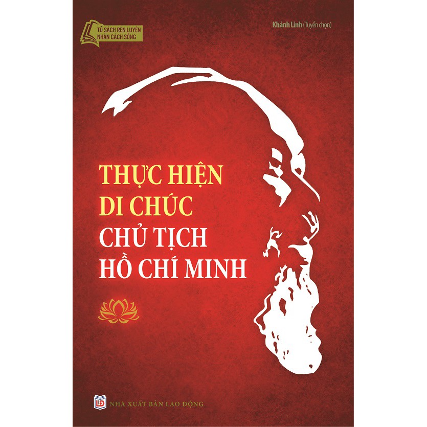 Sách - Thực Hiện Di Chúc Chủ Tịch Hồ Chí Minh