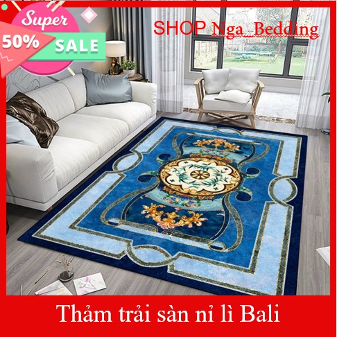 Thảm trải sàn nỉ lì Bali 🔸CỰC ĐỘC LẠ🔸 Thảm phòng khách phù hợp với nhiều phong cách nội thất