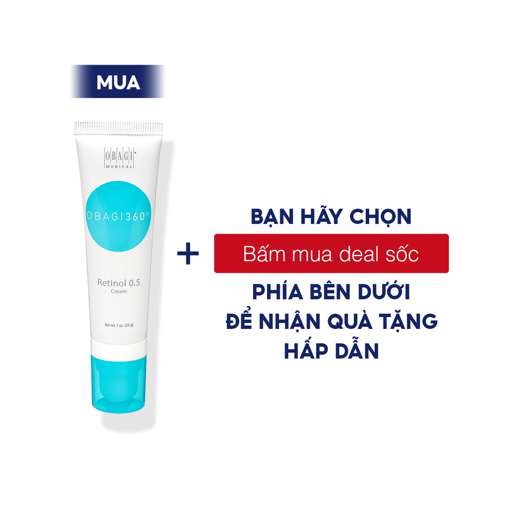 [Mã COSLUX08 giảm 120K đơn 1500K] Kem dưỡng chống lão hóa ngừa mụn Obagi 360 Retinol 0.5% 28g