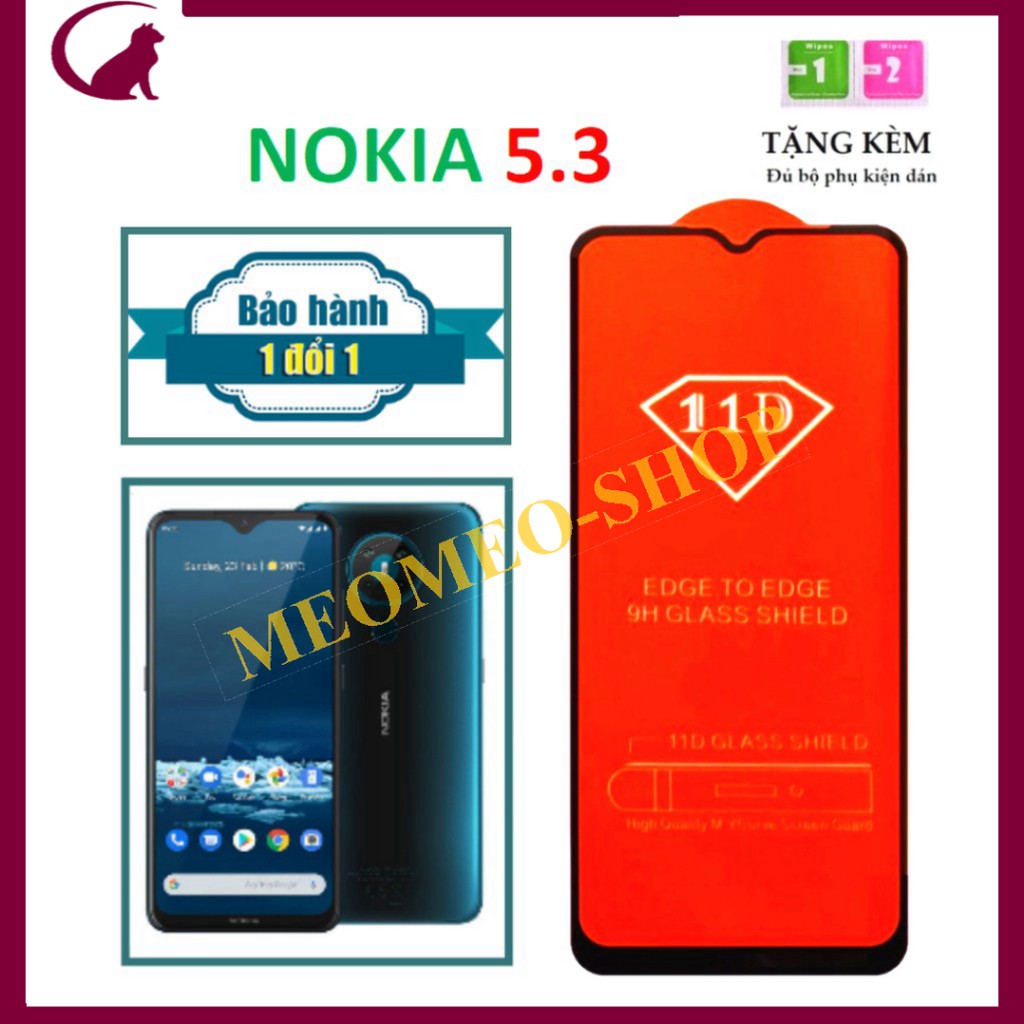😻DEAL SỐC😻 Kính Cường Lực Nokia 5.3 - Full màn hình 11D và trong suốt - Độ cứng 9H - Độ trong suốt cực cao.