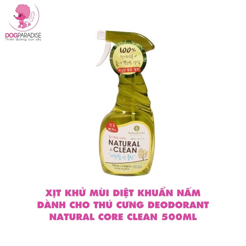 Xịt khử mùi diệt khuẩn nấm dành cho thú cưng Deodorant Natural Core Clean 500ml - Dog Paradise