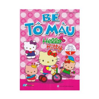 Sách - Bé Tô Màu Hello Kitty - Dành Cho Bé Mẫu Giáo Lớp 1