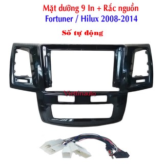 Mặt dưỡng lắp màn hình 9 In Toyota Fortuner, Toyota Hilux 2008-2014 Kèm rắc nguồn Zin ( Số tự động )