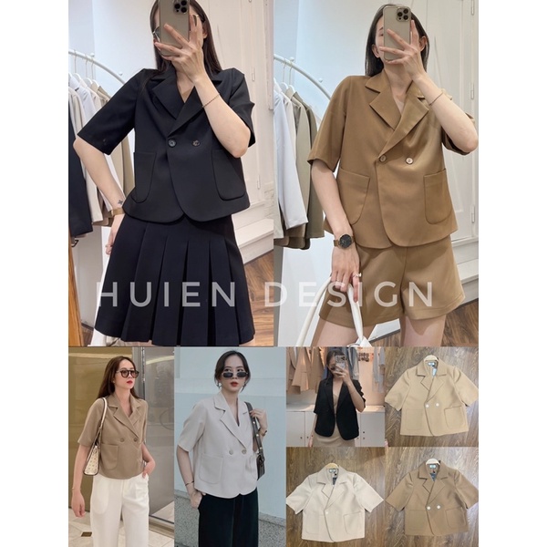 Áo khoác blazer nữ 1 lớp tay ngắn dáng ngắn hàng thiết kế Huien Design form Hàn Quốc thời trang thanh lịch trẻ trung