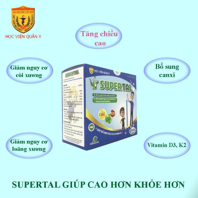 Supertal của Học Viện Quân Y giúp tăng chiều cao cho trẻ còi xương, chậm mọc răng, người lớn bị loãng xương