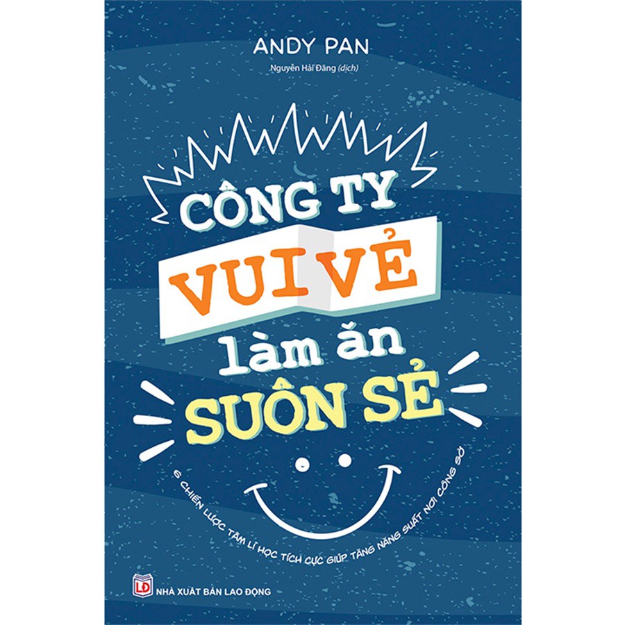 Sách: Bộ 3 Cuốn Công Ty Vui Vẻ Làm Ăn Suôn Sẻ + Vĩ Đại Nhờ Tôi Luyện Mà Thành + Binh Pháp Tôn Tử Trong Quản Lí