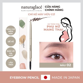 Chì kẻ chân mày hữu cơ 2 đầu naturaglacé Eyebrow Pencil (02 - Màu nâu), chì nét mảnh, tự nhiên, 0.09g