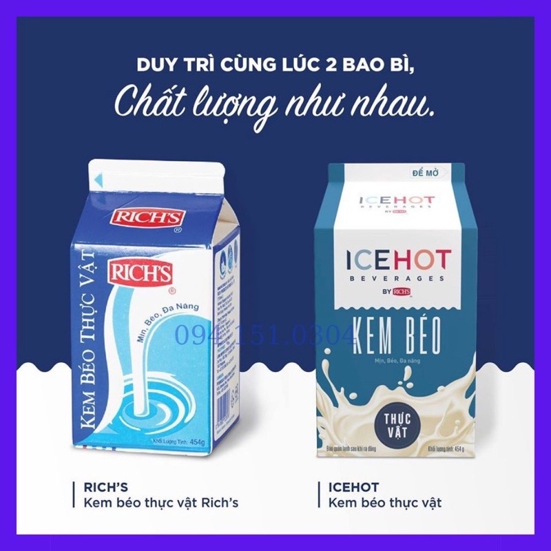 Kem béo rich lùn , ice hot( chỉ ship hỏa tốc)
