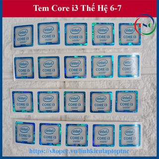 Mua Tem Core i3 Thế Hệ 6 Tem Core i3 Thế Hệ 7 (Tem Core i3 Gen 6 / Tem Core i3 Gen 7) Thay Tem Máy Tính Tem Laptop Tem PC