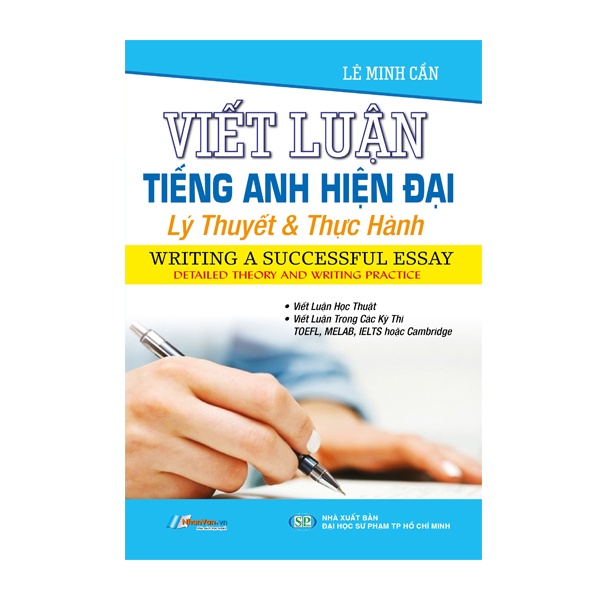 Sách - Viết Luận Tiếng Anh Hiện Đại - Lý Thuyết Và Thực Hành - Nhân Văn - 8935072924232