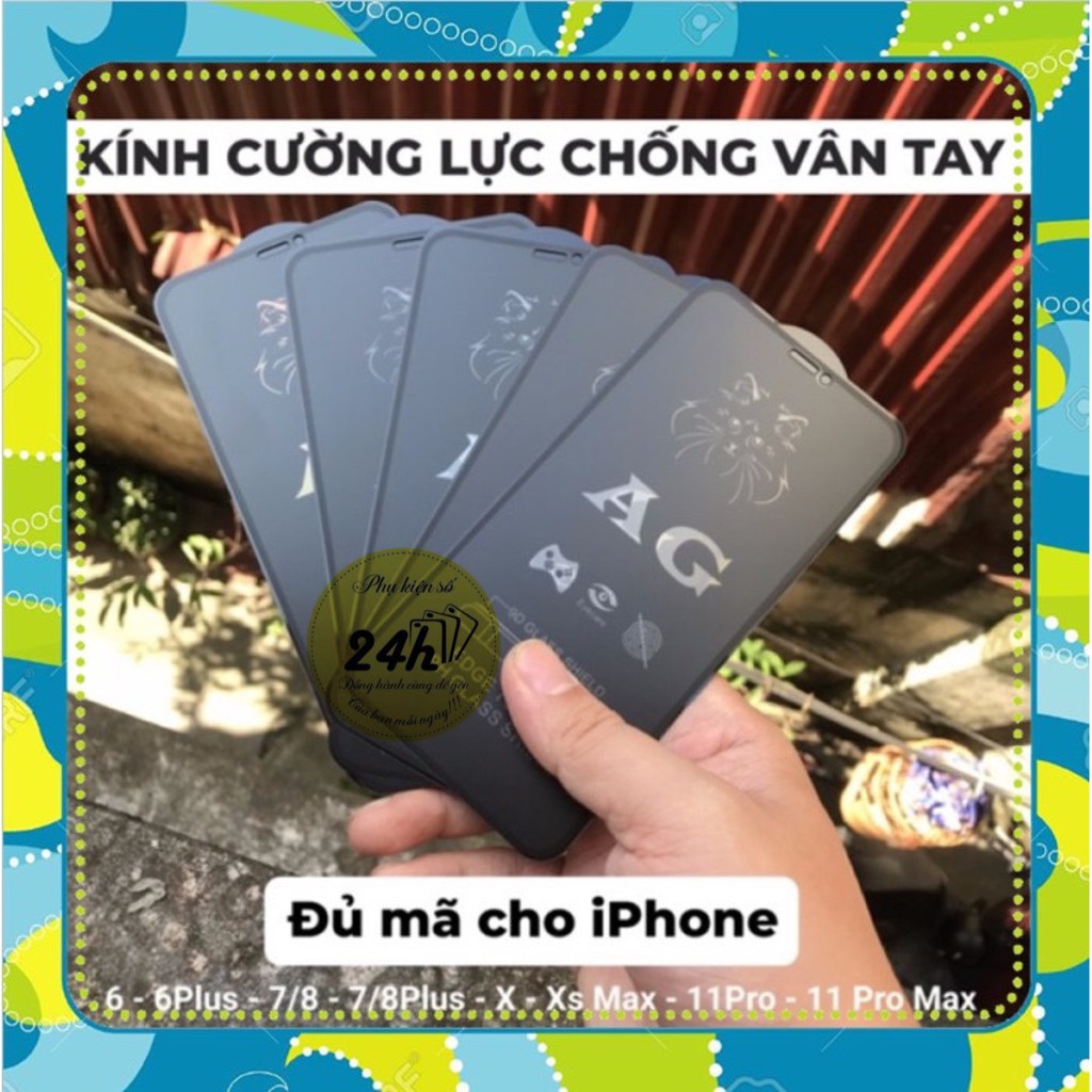 KÍNH CƯỜNG LỰC CHỐNG BÁM VÂN TAY AG FULL MÀN IPHONE 7 7plus 8 8plus X Xs MaX