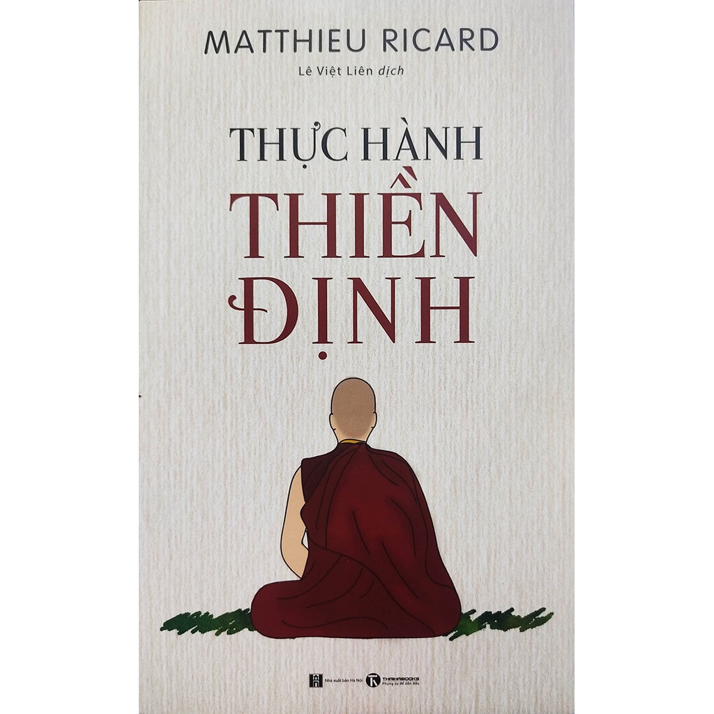 Sách - Thực hành thiền định - Tác giả Matthieu Ricard