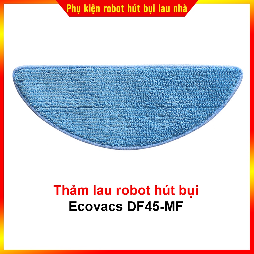 Bộ phụ kiện robot hút bụi Ecovacs DF45-MF