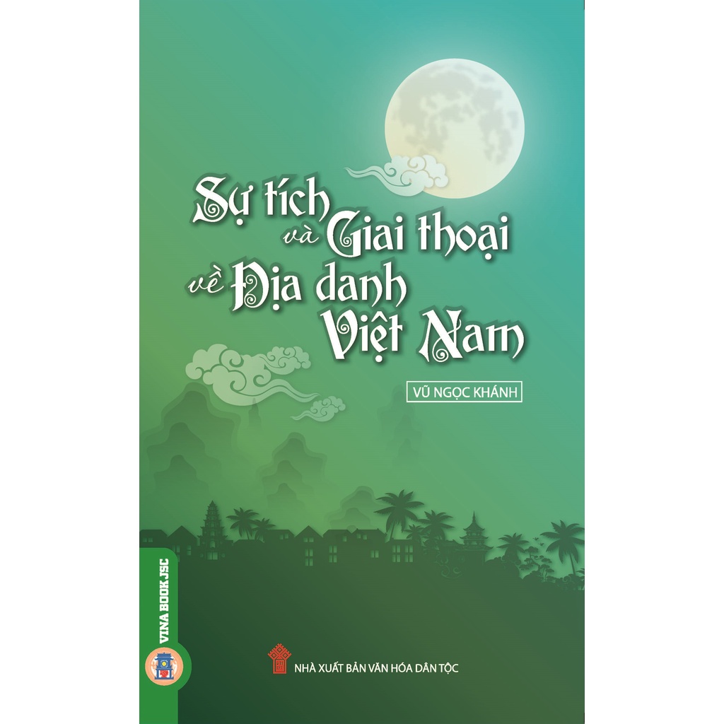 Sách - Sự Tích Và Giai Thoại Về Địa Danh Việt Nam