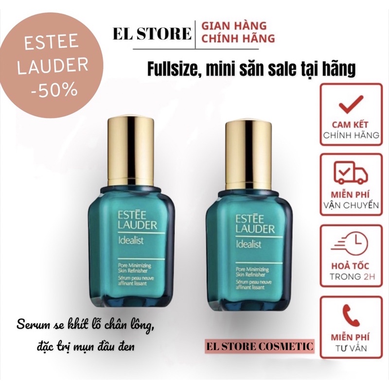 Serum se khít lỗ chân lông Estee Lauder Idealist chuẩn auth mua tại hãng