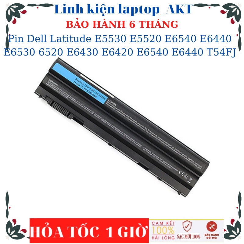Pin Dell Latitude E5420 E5430 E5530 E5520 E5530 E6540 E6440 E6530 6520 E6430 E6420 E6540 E6440 INSPIRON R5520 Dell T54FJ
