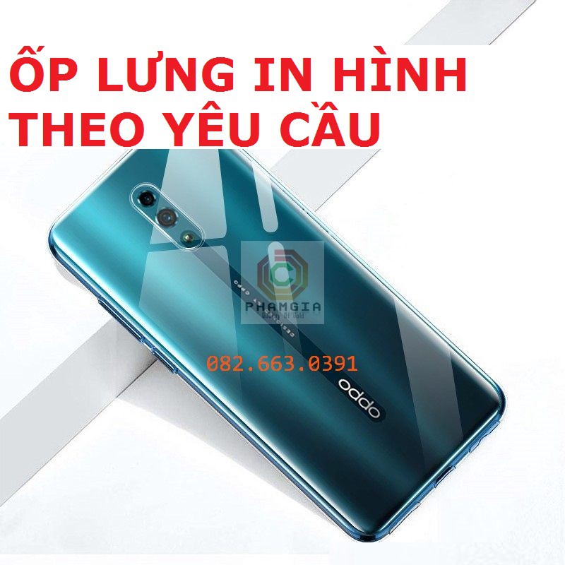 Ốp lưng Oppo Reno in hình theo yêu cầu