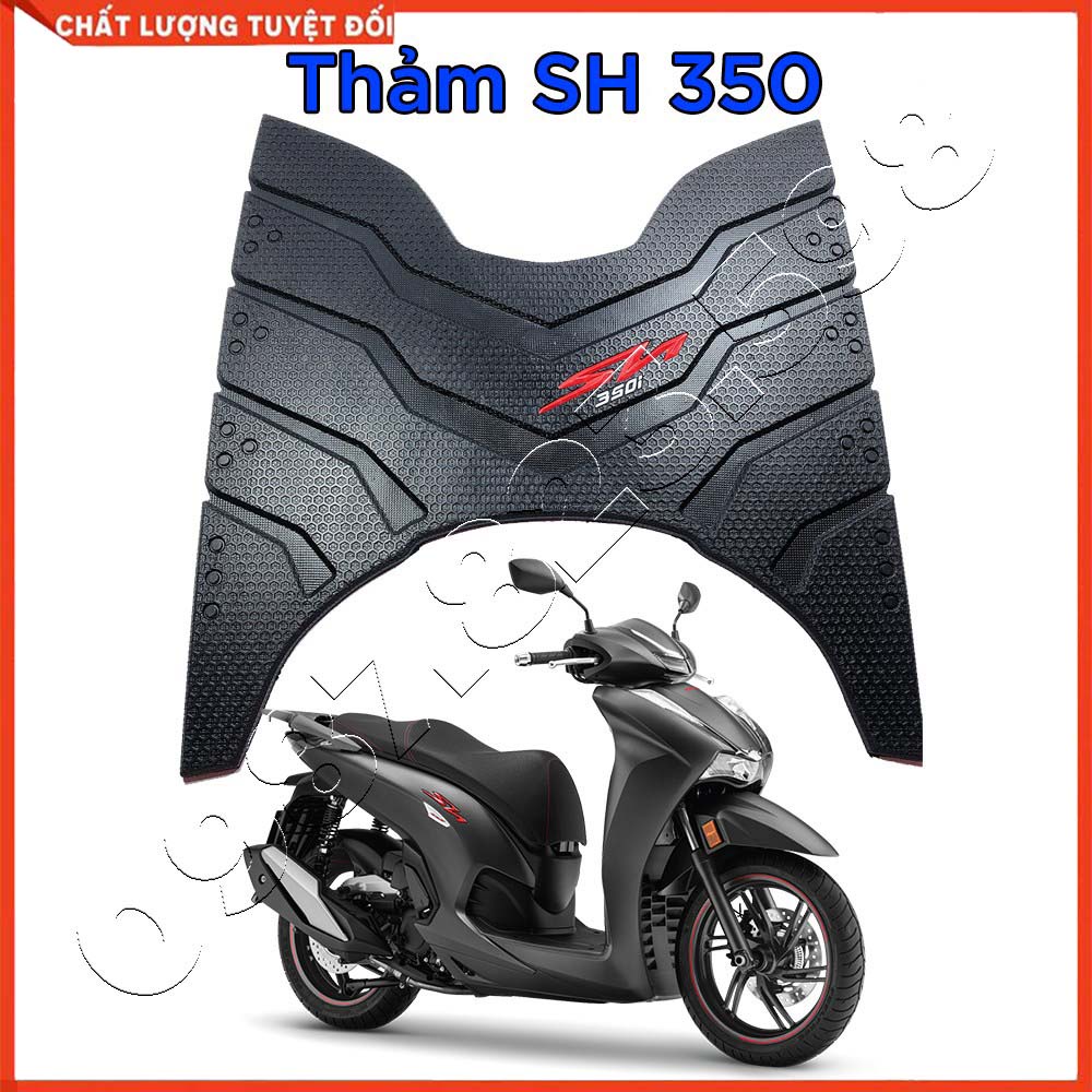 ★ {NEW} Thảm Để Chân Sàn SH 350I Cao Su Cao Cấp Loại 1 Dày Đẹp ★