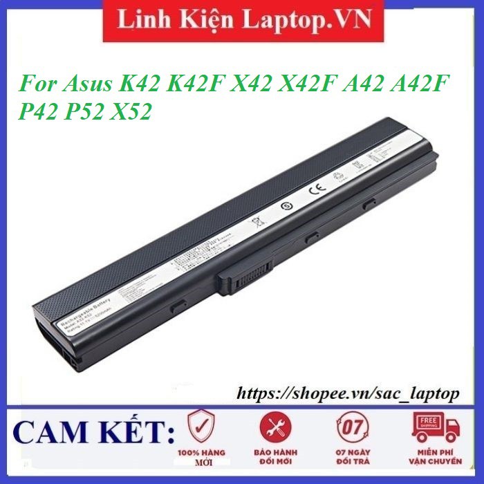 Pin Laptop Asus K42 K42F X42 X42F A42 A42F P42 P52 X52
