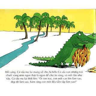 Cá sấu Achille không chịu ăn chuối