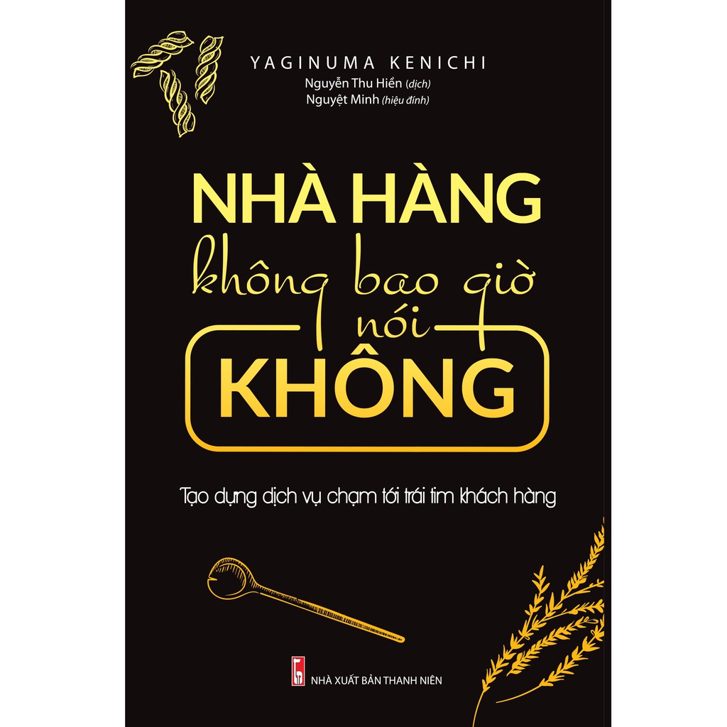 Sách - Nhà Hàng Không Bao Giờ Nói Không