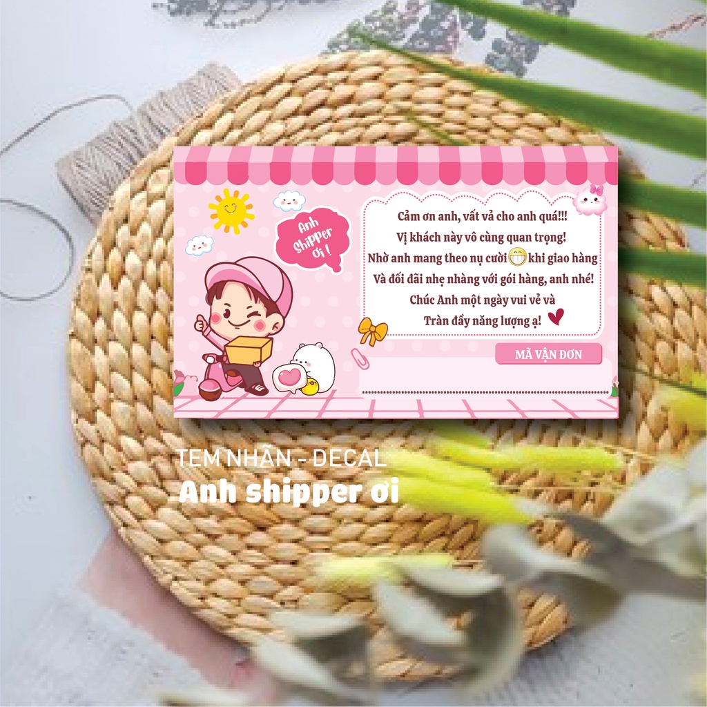Tem nhãn dán cám ơn Anh Shipper, decal dán Anh Shipper có Ô Ghi Vận Đơn và Keo Dính