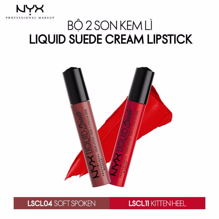 Bộ 2 son kem lì chính hãng NYX Liquid Suede Cream Lipstick Soft Spoken & Kitten Heel