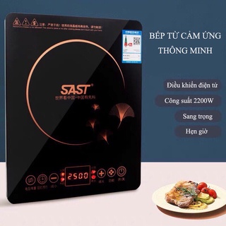 Bếp từ sast 2200w - bếp từ đơn cao cấp kèm ảnh thật