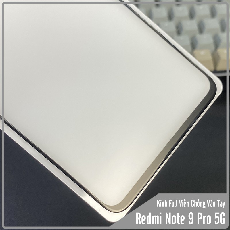 Cường lực nhám cho Xiaomi Redmi Note 9 Pro 5G - Mi 10T Lite Full màn chống vân tay
