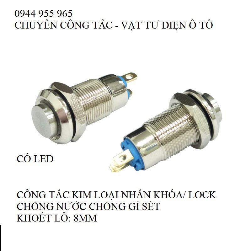 Công tắc nút nhấn kim loại LED 8mm nhấn nhả/ nhấn khóa chống nước chống gỉ sét 8mm LED switch