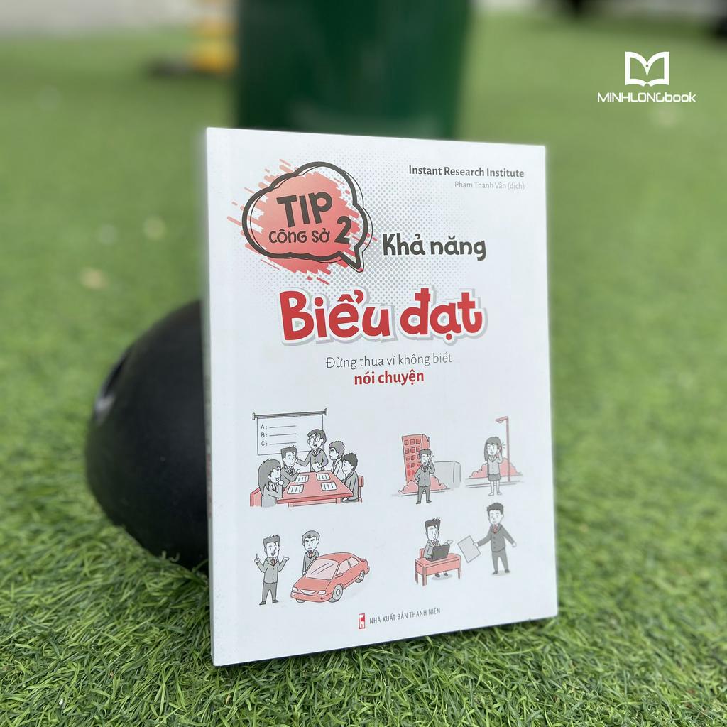 Sách Tip Công Sở 2- Khả Năng Biểu Đạt