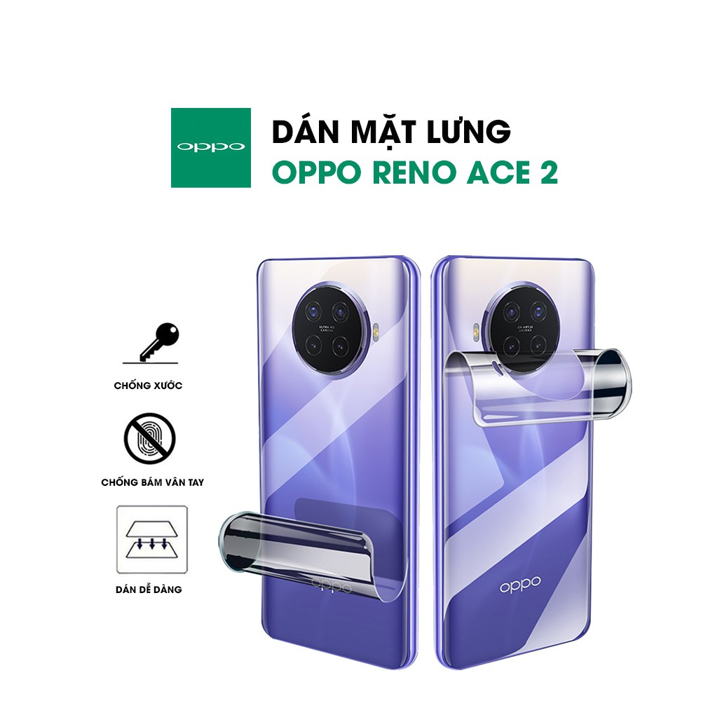 Dán lưng Oppo Reno Ace 2 dẻo trong suốt PPF cao cấp tự phục hồi vết xước - Dán dẻo Oppo Reno Ace 2