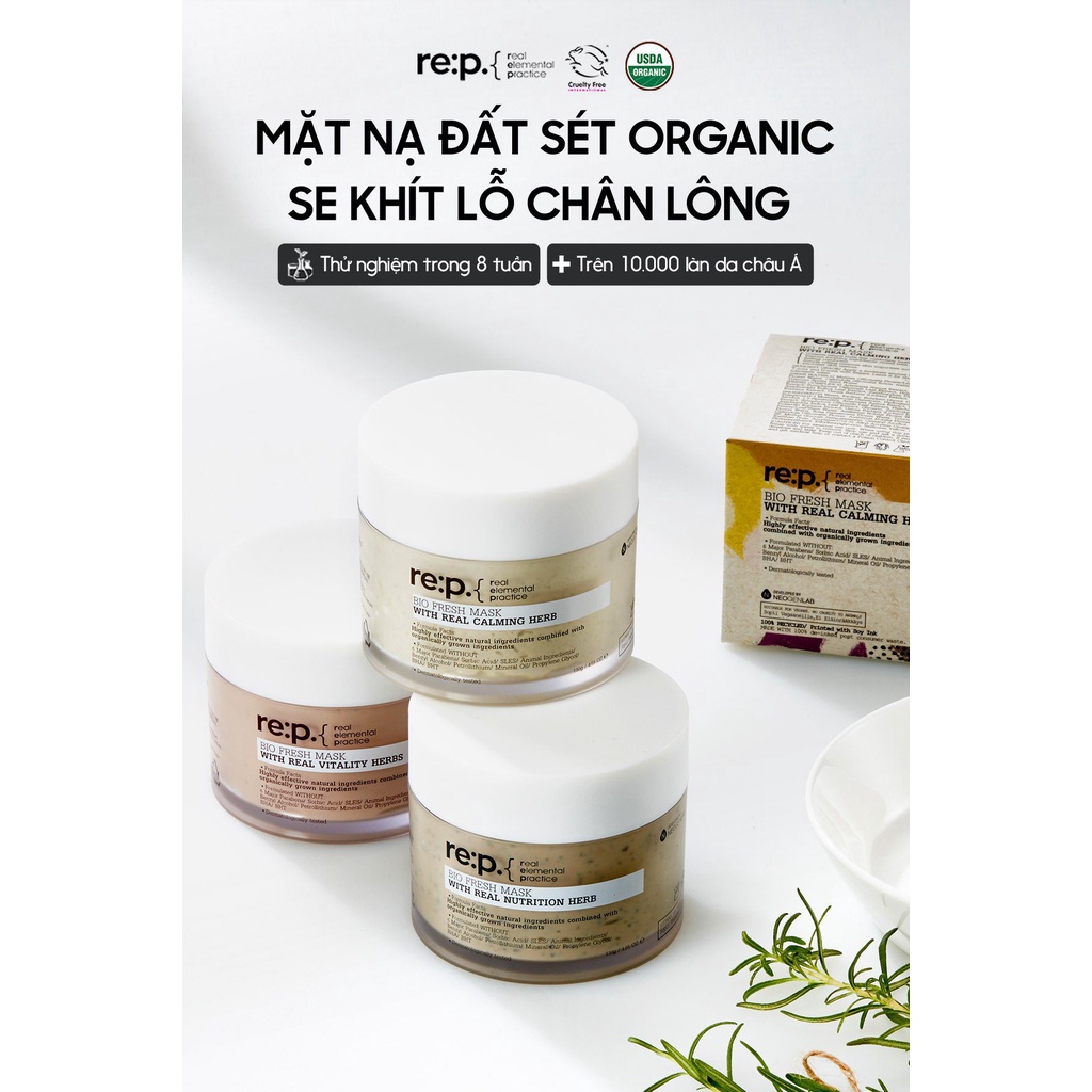 Mặt Nạ Đất Sét Hữu Cơ REP Giảm mụn, Kiềm dầu, Se khít lỗ chân lông RE:P Bio Fresh Mask