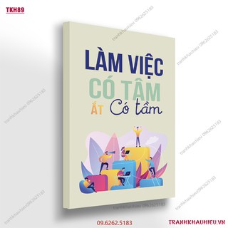 Tranh khẩu hiệu ''Làm việc có tâm ắt có tầm''