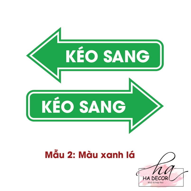 Biển chỉ dẫn mũi tên kéo sang trái phải dán cửa kính