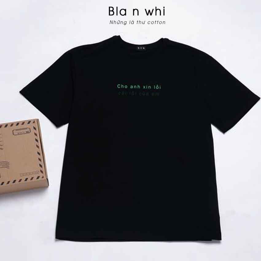 Áo thun cotton BNW in chữ "Cho anh xin lỗi" dáng Unisex form rộng phông trơn đen trắng basic