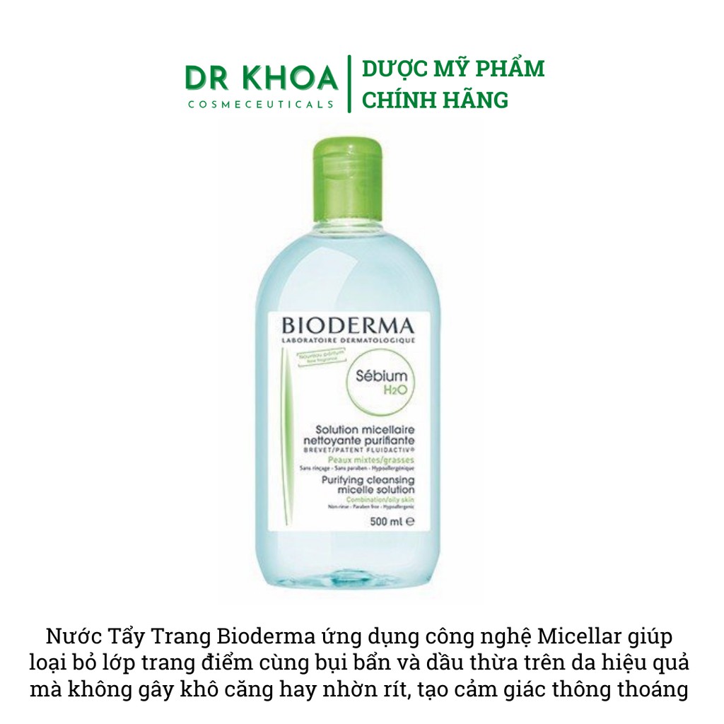 [CHÍNH HÃNG GIÁ SĨ FREESHIP] Nước Tẩy Trang  Bioderma Dành Cho Da Dầu & Hỗn Hợp Sébium H2O 500ml