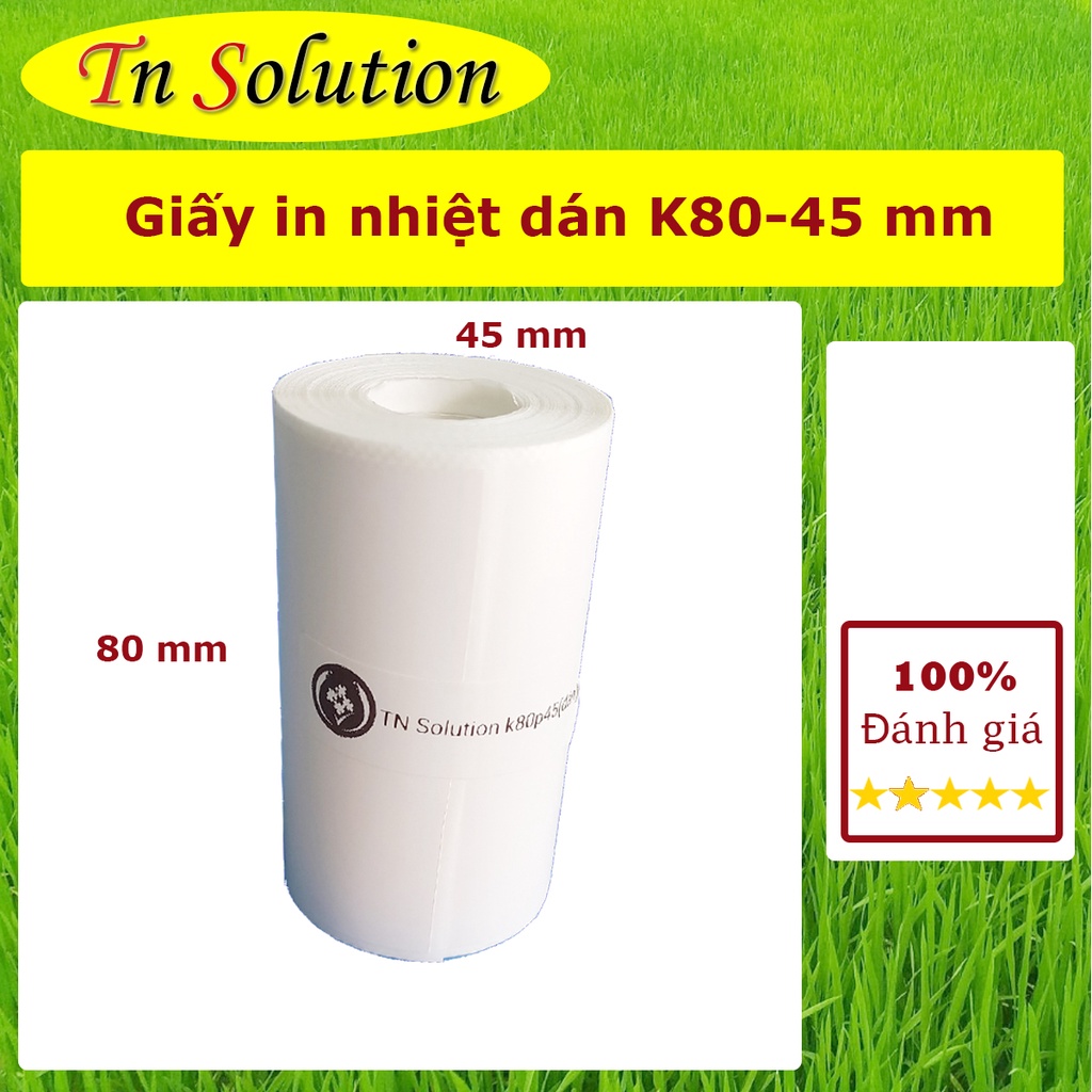 Giấy decal dán các loại cho máy in nhiệt cầm tay loại K80-45 in sàn thương mại điện tử