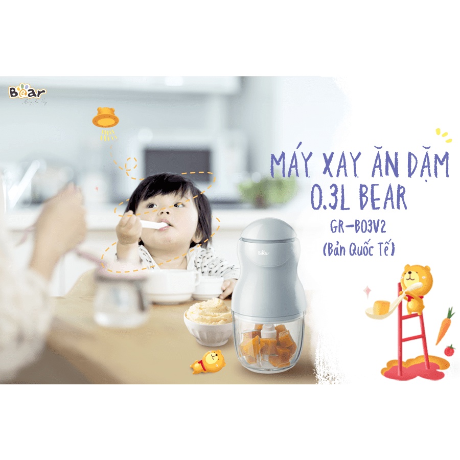 [BẢO HÀNH 18 THÁNG, LỖI 1 ĐỔI 1] Máy xay thực phẩm ăn dặm đa năng 0.3L Bear GR-B03V2_Dung tích 300ml_Bản Quốc tế