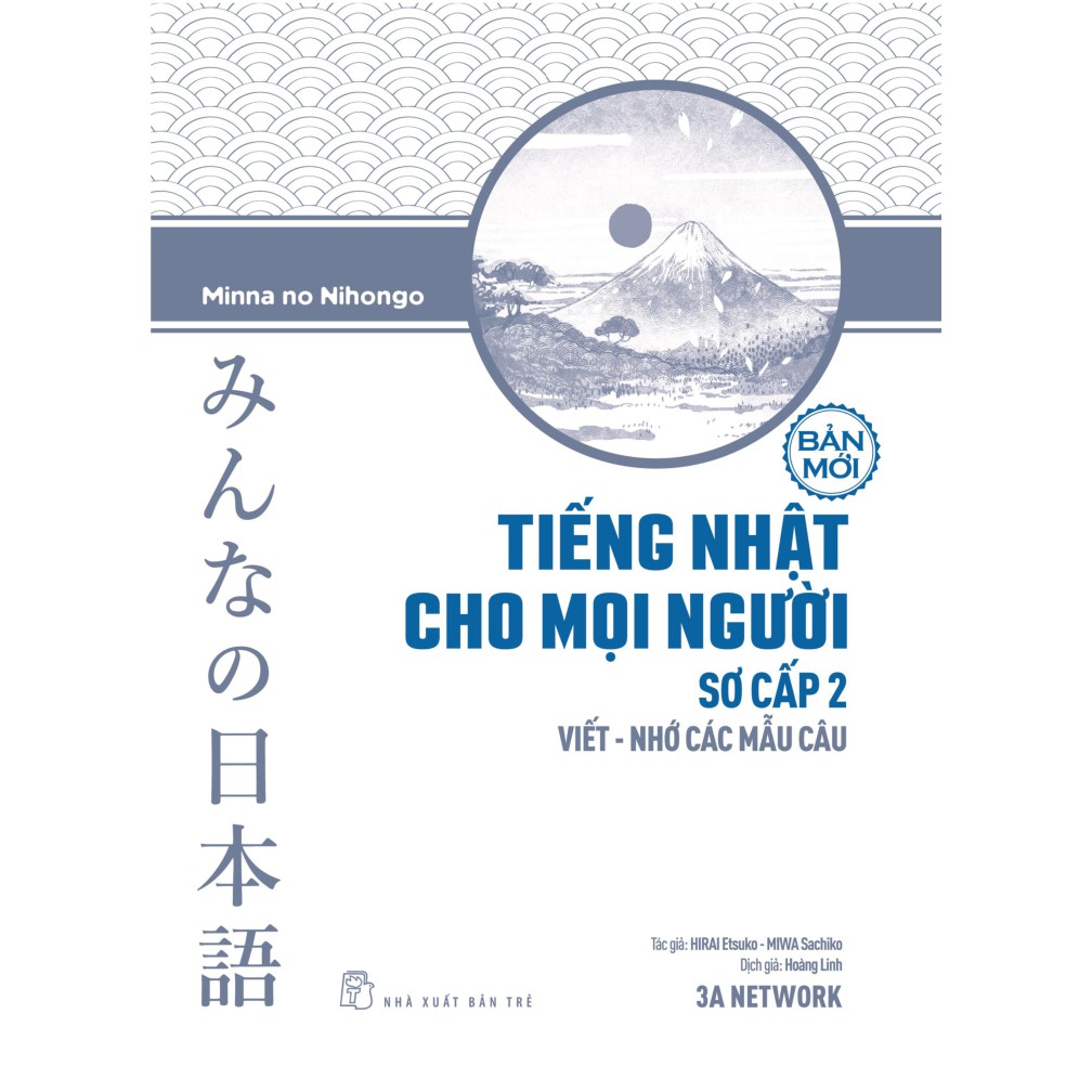 Sách tiếng Nhật - Tiếng Nhật cho mọi người Sơ cấp 2 - Viết - Nhớ các mẫu câu