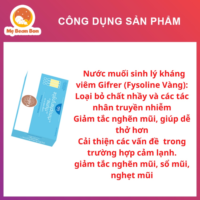 Nước muối nhỏ mũi GIFRER của Pháp hộp 20 ống tép màu vàng giúp bé giảm tắc nghẽn mũi sổ mũi