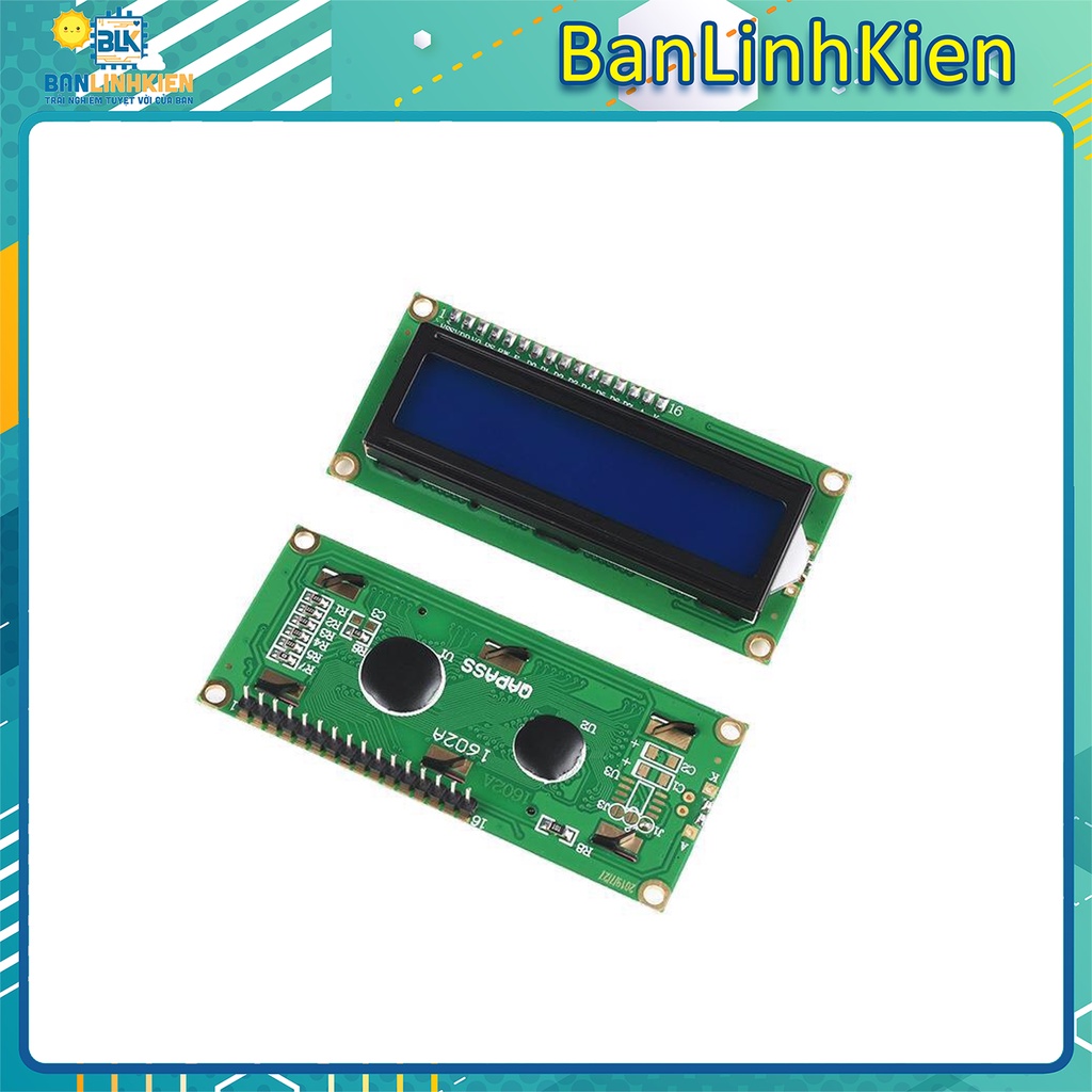 Màn hình LCD1602 Xanh Dương/ Xanh Lá 5V loại Tốt | BigBuy360 - bigbuy360.vn