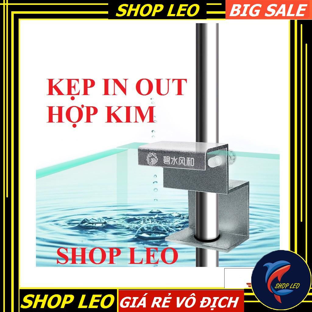 Kẹp giữ ống IN OUT hợp kim - kẹp in out cao cấp
