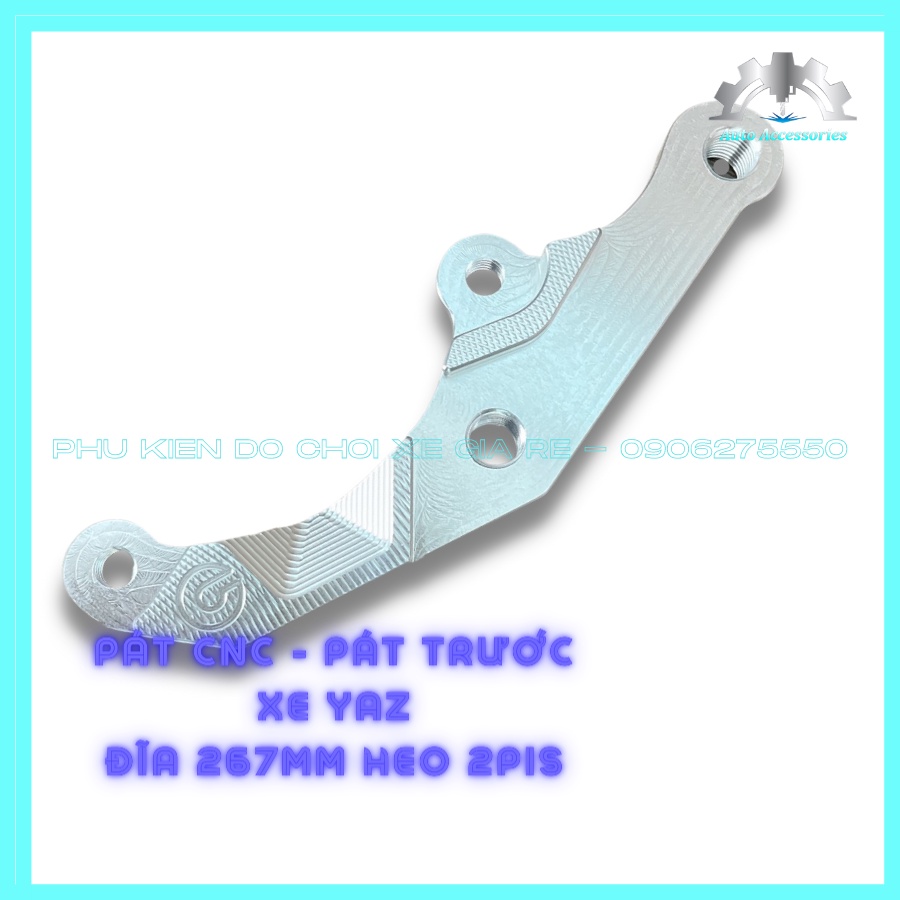 PÁT CNC - Pát Trước xe YAZ gắn Heo Dầu 2piston đối xứng đi đĩa size 260mm 267mm - CNC sắc xảo tỷ mỉ, thông số chuẩn xác