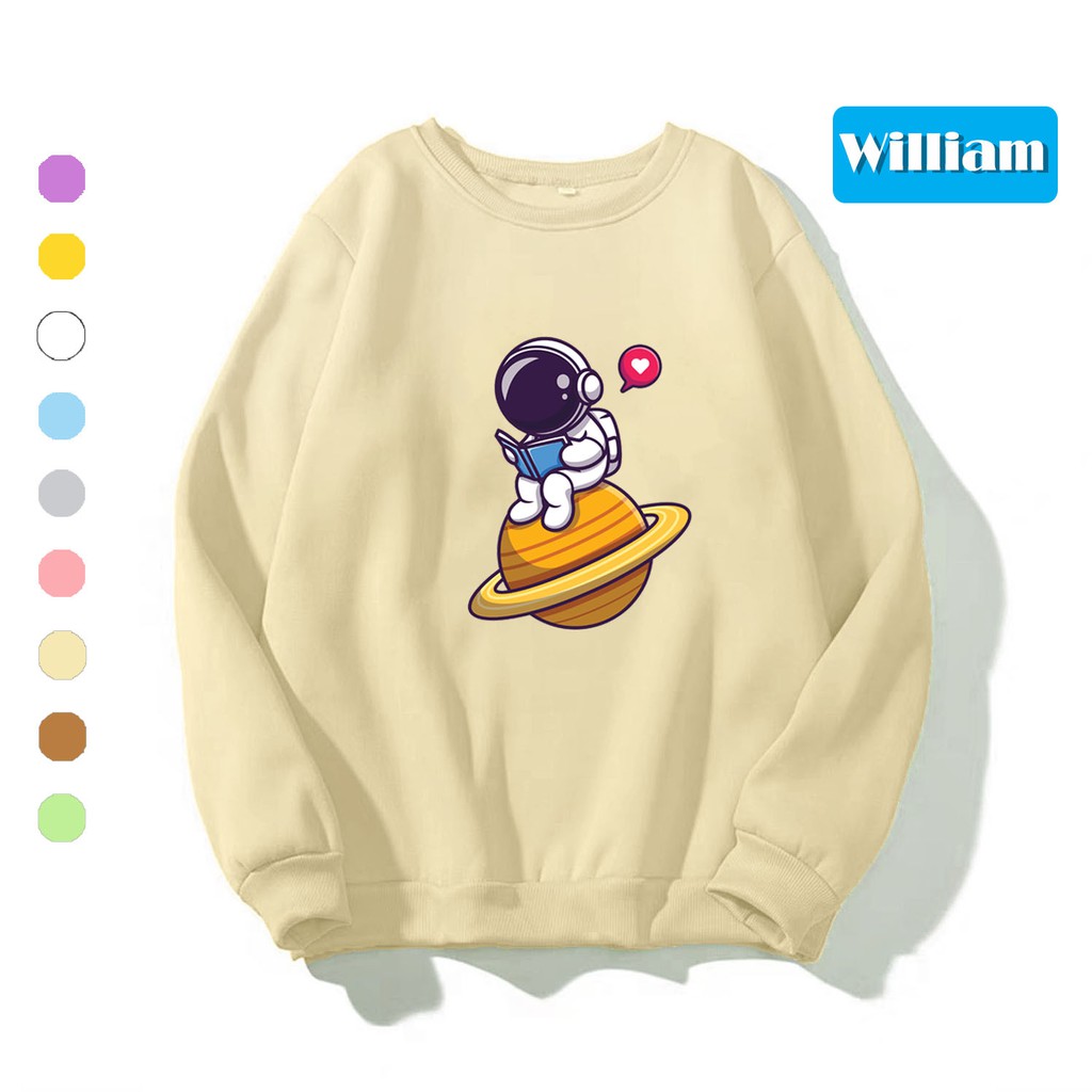 Áo sweater nam nữ in hình Du Hành Gia dễ thương cute, chất nỉ dày dặn, hợp làm áo cặp William - DS159