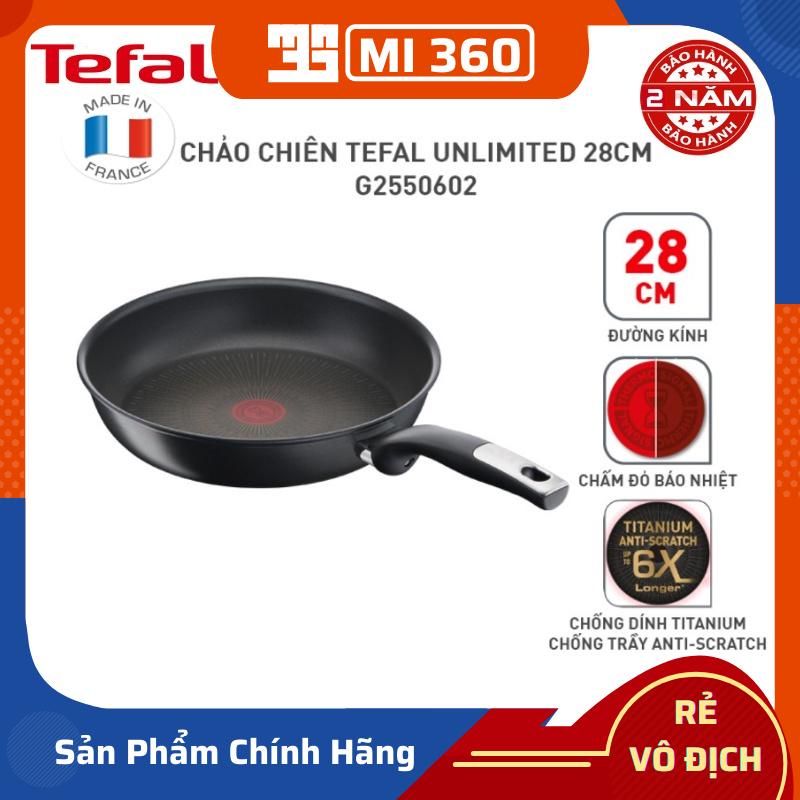 Chảo chiên Tefal Unlimited 20Cm/22Cm/26Cm/28cm ✅ Bảo Hành Chính Hãng 02 Năm