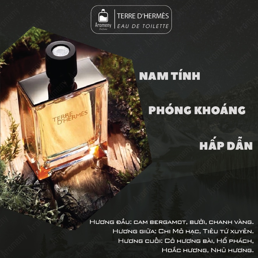 Nước Hoa nam Terre D'Hermes EDT 100ml – Tinh dầu nước hoa cao cấp – nam tính hương gỗ - Aromeny.Parfume