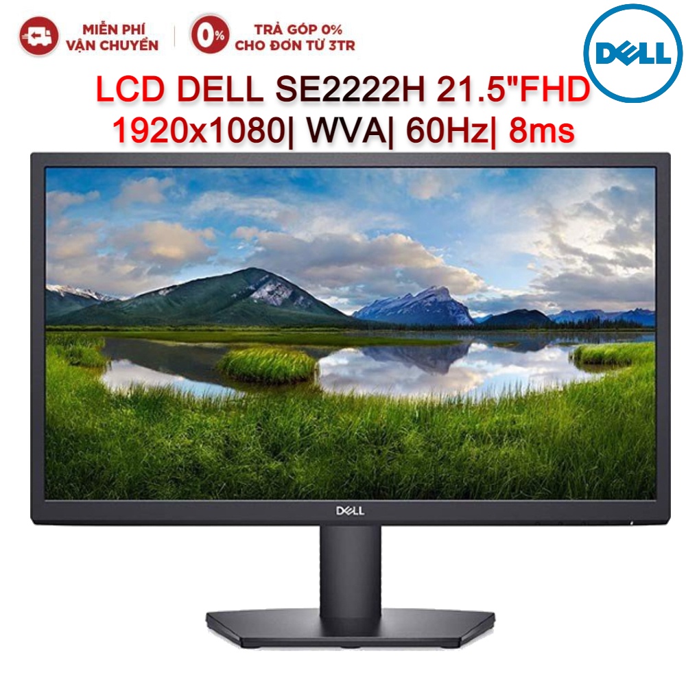 Màn hình máy tính LCD DELL SE2222H 21.5"FHD 1920x1080| WVA| 60Hz| 8ms